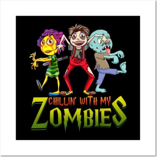 Chillin With My Zombies Halloween Costume Funny Gift Boys Posters and Art